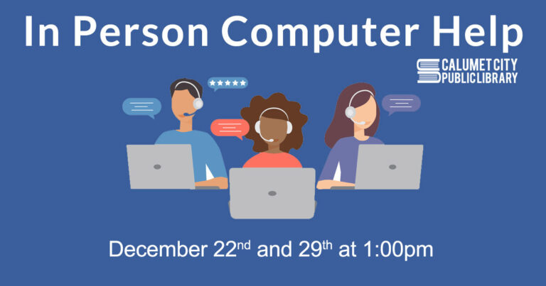 Computer Help - Calumet City Public Library